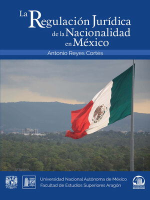 cover image of La regulación jurídica de la nacionalidad en México